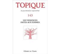 Topique n°143 - Les violences faites aux femmes Collectif (Auteur)