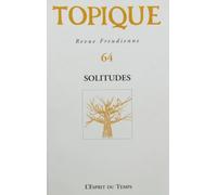 Topique, numéro 64, 1997 : Solitude