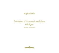 Topiques sinaïtiques, Volume 2 Principes d'économie politique biblique - Raphaël Draï - Hermann - broché - Essai