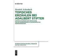 Topisches Erzählen Bei Adalbert Stifter