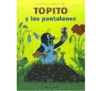 Topito Y Los Pantalones - Zdenek Miler Zdenek Miler (Auteur)