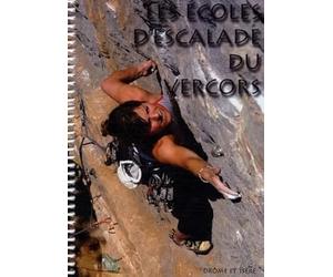 TOPO - Topo escalade - Les Ecole d'Escalade Du Vercors - Topo | Promo grimpe