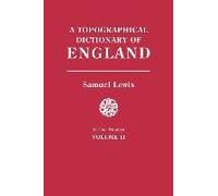 Topographical Dictionary Of England. In Four Volumes. Volume Ii