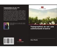 Topographies Du Soi: Une Communauté D'autrui