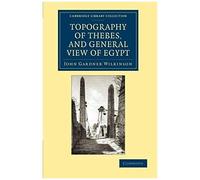 Topography Of Thebes, And General View Of Egypt
