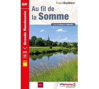 Topoguide de randonnée - Au fil de la Somme GR 600 | FFR