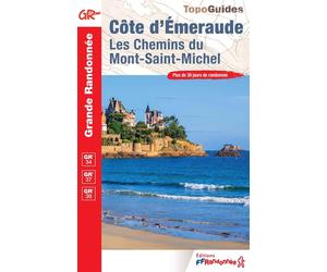 Topoguide de randonnée - Côte d'Émeraude : Les chemins du Mont-St-Michel - GR34, GR37, GR39 | FFR