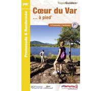 Topoguide de randonnée - Cœur du Var à pied | FFR