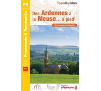 Topoguide de randonnée - Des Ardennes à la Meuse | FFR