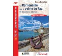 Topoguide de randonnée - La Cornouaille par la pointe du Raz, de Douarnenez à Lorient - GR34, Gr38 | FFR