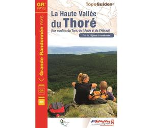Topoguide de randonnée - La Haute Vallée du Thoré (PNR du Haut-Languedoc, Tarn, Aude, Hérault) | FFR