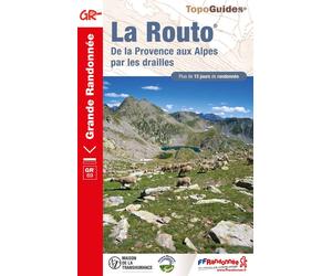Topoguide de randonnée - La Routo - De la Provence aux Alpes par les drailles - GR69 | FFR