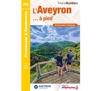 Topoguide de randonnée - L'Aveyron à pied | FFR