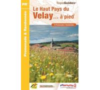 Topoguide de randonnée - Le Haut-Pays du Velay à pied | FFR