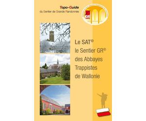 Topoguide de randonnée - Le Sentier GR des Abbayes Trappistes de Wallonie (SAT) (Belgique) | Les Sentiers de Grande Randonnée