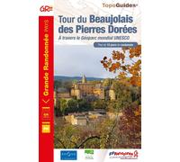 Topoguide de randonnée - Le tour du Beaujolais des Pierres Dorées | FFR