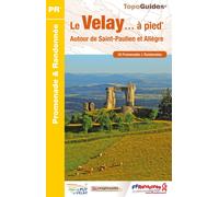 Topoguide de randonnée - Le Velay à pied | FFR