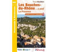 Topoguide de randonnée - Les Bouches-du-Rhône à pied | FFR