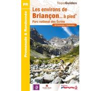 Topoguide de randonnée - Les environs de Briançon à pied | FFR