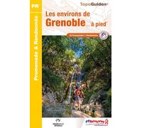 Topoguide de randonnée - Les environs de Grenoble à pied | FFR