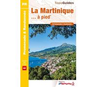 Topoguide de randonnée - Martinique à pied | FFR