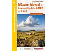 Topoguide de randonnée - Mézenc, Meygal et haute vallée de la Loire | FFR