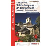 Topoguide de randonnée - Sentier vers Saint-Jacques-de-Compostelle, via Arles - Montgenèvre-Arles | FFR