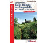Topoguide de randonnée - Sentier vers Saint-Jacques-de-Compostelle, via Le Puy - Le Puy-Figeac -GR65 | FFR