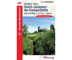 Topoguide de randonnée - Sentier vers Saint-Jacques-de-Compostelle, via Le Puy - Le Puy-Figeac -GR65 | FFR
