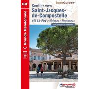 Topoguide de randonnée - Sentier vers Saint-Jacques, via Le Puy - Moissac-Roncevaux - GR65 | FFR