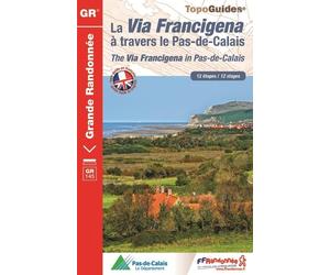 Topoguide de randonnée - Via Francigena à travers le Pas-de-Calais - GR145 | FFR