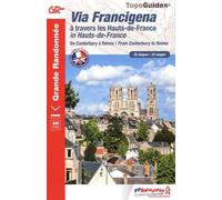Topoguide de randonnée - Via Francigena, Canterbury à Reims (GR145) | FFR