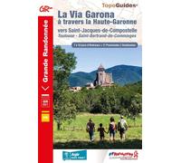 Topoguide de randonnée - Via Garona, à travers la Haute-Garonne vers Saint-Jacques-de-Compostelle - GR861 | FFR