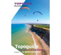 Topoguide des sites de vol libre en France, le quart nord-ouest