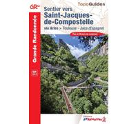 Topoguide - Sentier vers Saint-Jacques-de-Compostelle via Arles : Toulouse - Jaca | FFRandonnée