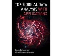 Topological Data Analysis with Applications by Mikael City University of New York VejdemoJohansson Mikael City University of New York VejdemoJohansson (Auteur)