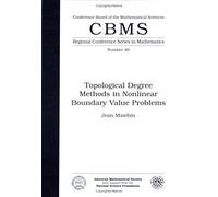Topological Degree Methods in Nonlinear Boundary Value Problems