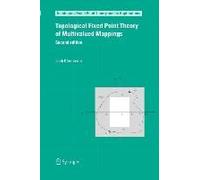Topological Fixed Point Theory Of Multivalued Mappings