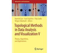 Topological Methods In Data Analysis And Visualization V