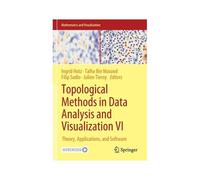 Topological Methods In Data Analysis And Visualization Vi