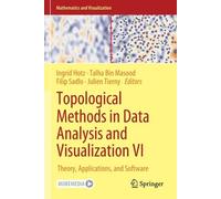 Topological Methods In Data Analysis And Visualization Vi