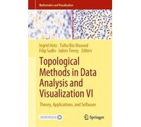 Topological Methods In Data Analysis And Visualization Vi