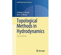 Topological Methods in Hydrodynamics – Springer Verlag