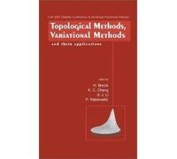 Topological Methods, Variational Methods And Their Applications - Proceedings Of The Icm2002 Satellite Conference On Nonlinear Functional Analysis