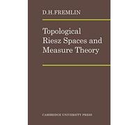 Topological Riesz Spaces and Measure Theory