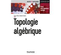 Topologie algébrique Cours et exercices corrigés - Daniel Tanré - Dunod - broché - Scolaire / Universitaire