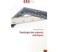 Topologie des espaces mtriques - Abderrazek Benhassine - KS OmniScriptum Publishing - Livre en Anglais Abderrazek BenhassineAbderrazek Benhassine (Auteur)