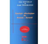 Topologie Ethnologique Du Rwanda-Burundi