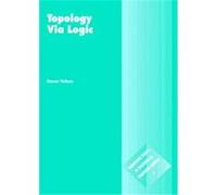 Topology Via Logic, Cambridge Tracts in Theoretical Computer Science Steven Vickers (Auteur)