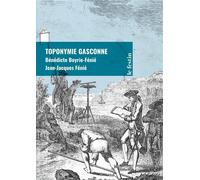 Toponymie gasconne - Bénédicte Feynie - Le Bord De L'eau Eds - broché - Essai